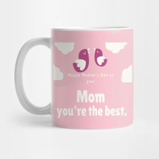 happy mother's day Mug